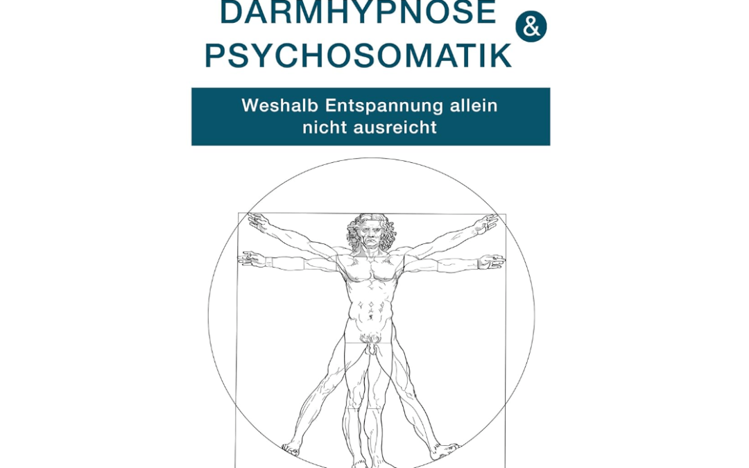 Mein Buch zum Thema „Darmhypnose und Psychosomatik“ ist bei Amazon erhältlich!